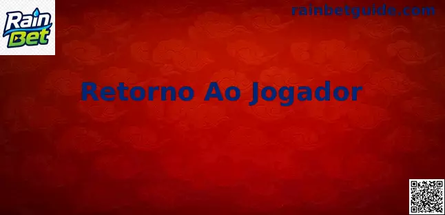 Gráfico explicativo sobre Retorno Ao Jogador e análise de RTP na plataforma Rain Bet