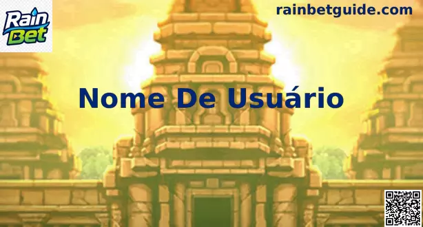 Nome de Usuário Rain Bet