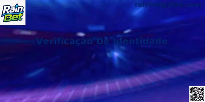 Interface do processo de Verificação de Identidade na plataforma Rain Bet