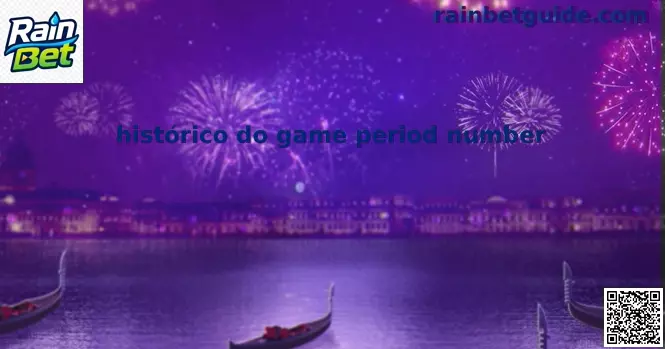 Histórico do Game Period Number Rain Bet