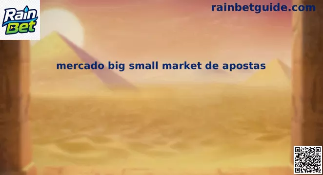 mercado big small market de apostas