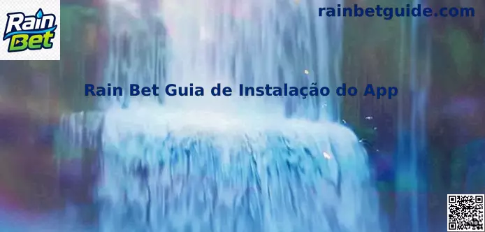 Guia de Instalação Rain Bet App