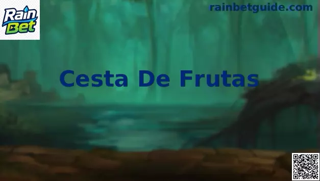 Cesta de Frutas Rain Bet