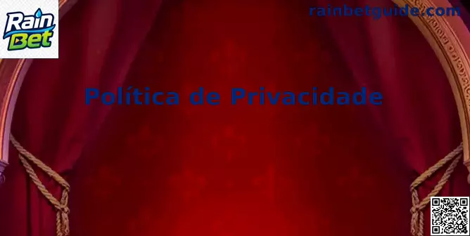 Privacidade Rain Bet